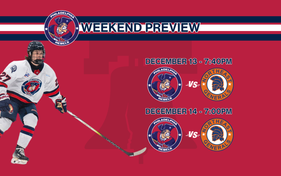 Weekend Preview: 12/13 & 12/14 – Rebels travel to Canton, MA to take on Generals